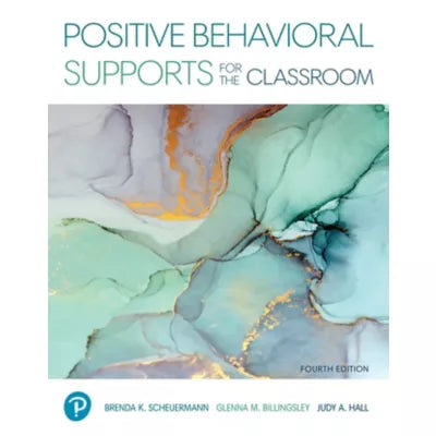 Positive Behavioral Supports for the Classroom